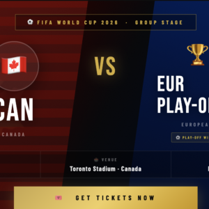 Canada vs European Play-Off A Tickets – FIFA World Cup 2026 Toronto