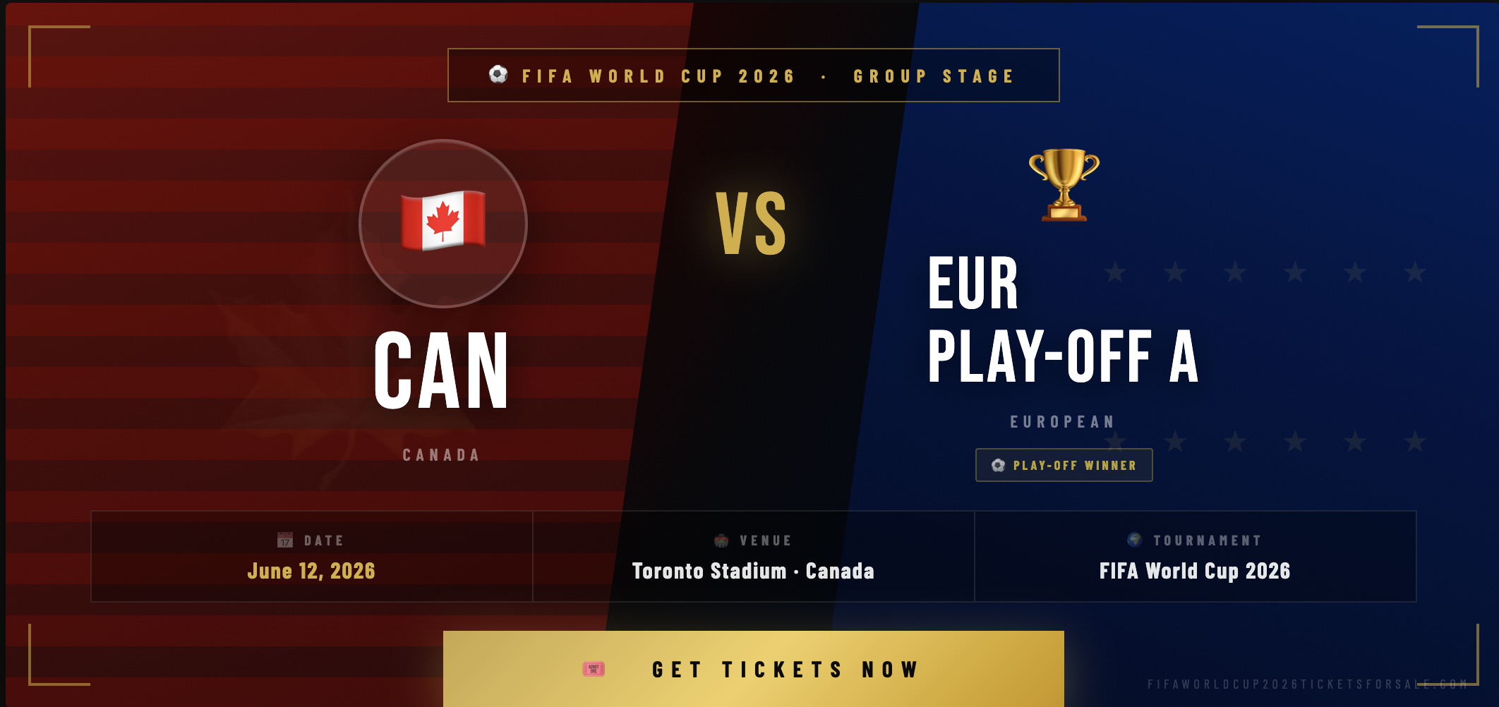 Canada vs European Play-Off A Tickets – FIFA World Cup 2026 Toronto