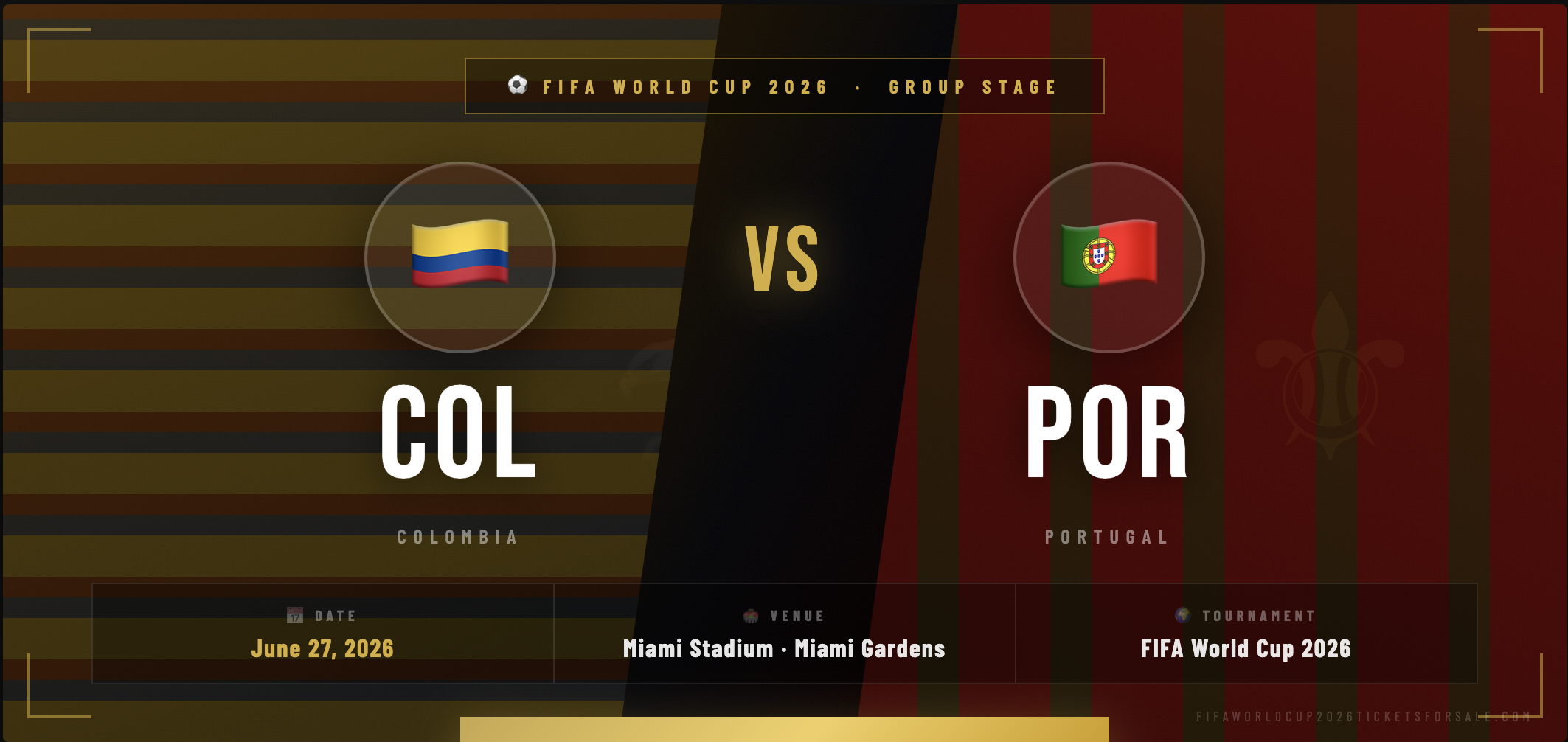 Colombia ๐จ๐ด vs Portugal ๐ต๐น Tickets